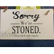 Darknessbreak Funny Wood Sign We’re Stoned Wall Art Decor,11”x6” Funny Sign Best Birthday Gifts for Your Friend Wooden Plaque Sign for Door Handle,Room,Restroom,Party Vintage Decor.
