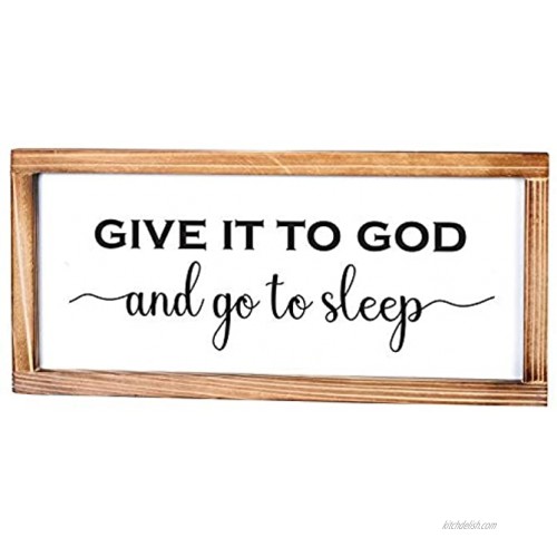 Give it to God and Go to Sleep Sign Rustic Farmhouse Decor for the Home Sign Bedroom Wall Decor Modern Farmhouse Wall Decor Religious Wall Decor Cute Room Decor with Solid Wood Frame -8x17 Inch