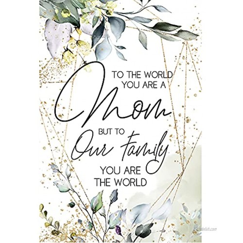 Mom Wood Plaque with Inspiring Quotes 6 inches x 9 inches Elegant Vertical Frame Wall & Tabletop Decoration | Easel & Hanging Hook | to The World You are a Mom but to Our Family You are The World